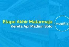 Kereta Madiun Ke Solo